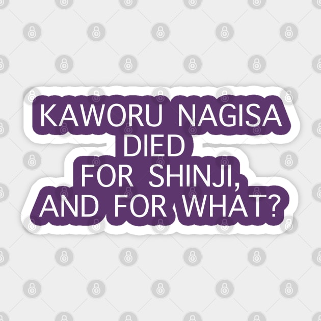 REBUILD OF EVANGELION! KAWORU NAGISA DIED FOR SHINJI AND FOR WHAT ESSENTIAL IN MY OPINION Sticker by Angsty-angst